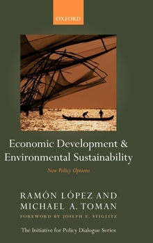 Hardcover Economic Development and Environmental Sustainability: New Policy Options Book