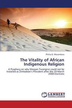 Paperback The Vitality of African Indigenous Religion Book