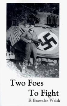 Paperback Two Foes to Fight: In the Battle of the Bulge Book