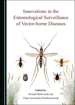 Hardcover Innovations in the Entomological Surveillance of Vector-Borne Diseases Book