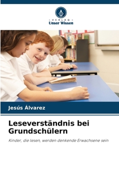 Leseverständnis bei Grundschülern (German Edition)