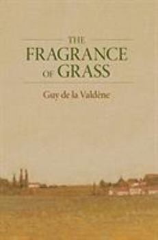 Hardcover The Fragrance of Grass Book