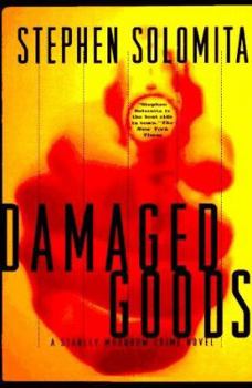 Hardcover Damaged Goods: A Stanley Moodrow Crime Novel Book