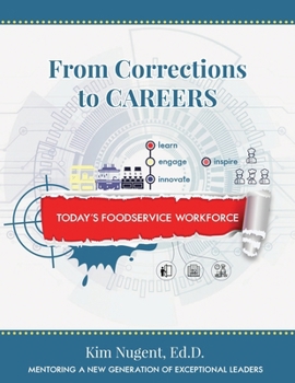 Paperback From Corrections to Careers: Today's Foodservice Workforce Book