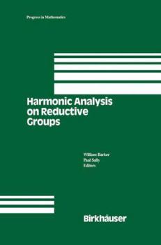 Paperback Harmonic Analysis on Reductive Groups Book