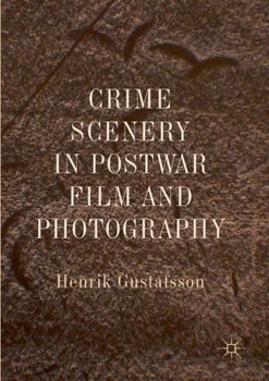 Paperback Crime Scenery in Postwar Film and Photography Book