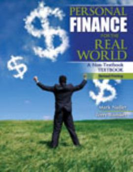 Paperback Personal Finance for the Real World: A Non-Textbook Textbook Book