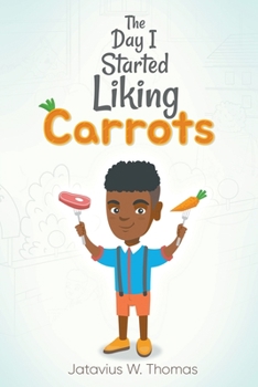 Paperback The Day I Started Liking Carrots Book