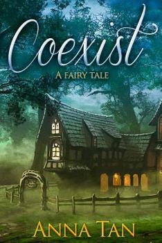 Paperback Coexist: A Fairy Tale Book