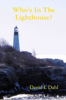 Paperback Who's In The Lighthouse? Book