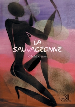 Paperback La Sauvageonne [French] Book