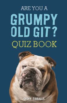 Hardcover Are You a Grumpy Old Git? Quiz Book