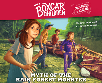 Audio CD Myth of the Rain Forest Monster: The Boxcar Children Creatures of Legend, Book 4 Volume 4 Book