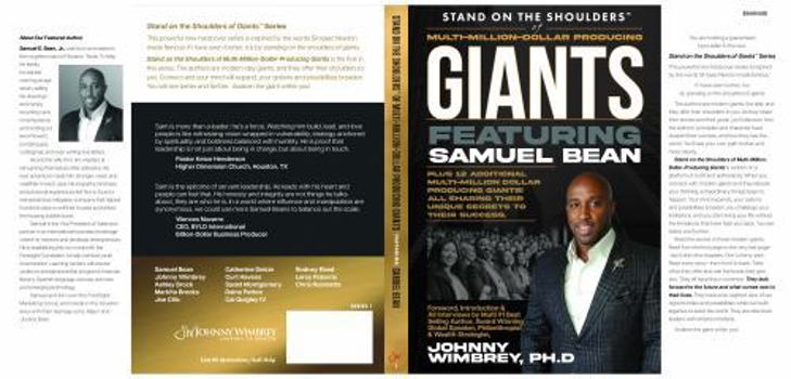 Stand on the Shoulders of Multi-Million-Dollar-Producing Giants featuring Samuel Bean