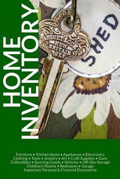 Paperback Home Inventory: Keep Track of Your Things - Know What And Where Everything Is Book