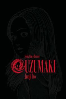 Uzumaki, Volume 1 - Book #1 of the Uzumaki