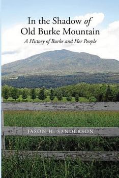 Paperback In the Shadow of Old Burke Mountain Book