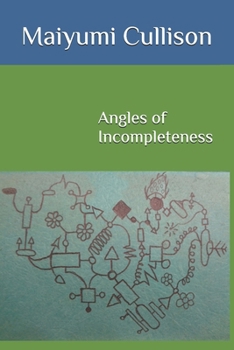 Paperback Angles of Incompleteness Book