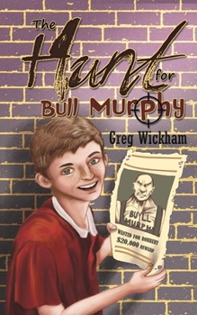 Paperback The Hunt for Bull Murphy Book