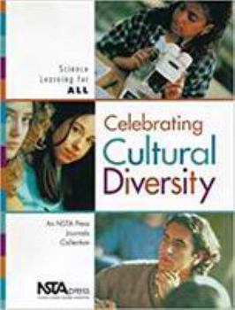 Paperback Science Learning for All Celebrating Cultural Diversity: An NSTA Press Journals Collection Book