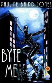 Byte Me - Book #2 of the Lonesome Lawmen