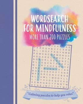 Paperback Wordsearch for Mindfulness: More Than 200 Puzzles Book