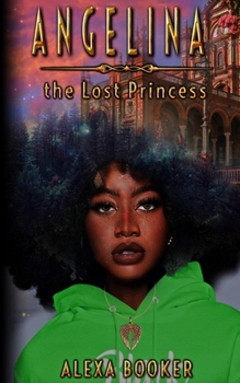 Paperback Angelina The Lost Princess Book