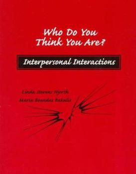 Paperback Who Do You Think You Are? Interpersonal Interactions Book