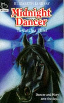Paperback MIDNIGHT DANCER: TO CATCH A THIEF (HIPPO ANIMAL S.) Book