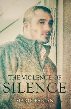 Paperback The Violence of Silence Book
