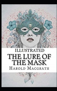 Paperback The Lure of the Mask Illustrated Book
