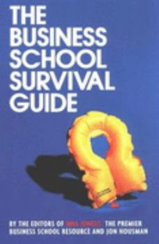 Paperback The Business School Survival Guide (Random House business books) Book