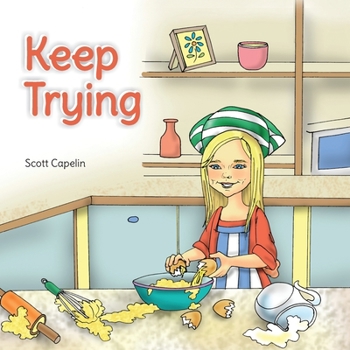 Paperback Keep Trying: How patience and persistence pays off Book