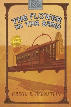 Paperback The Flower in the Sand: Volume 1 Book