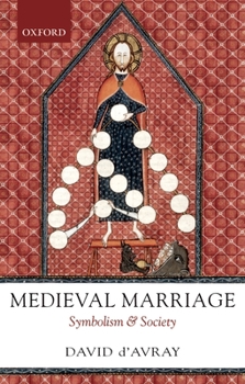 Paperback Medieval Marriage: Symbolism and Society Book