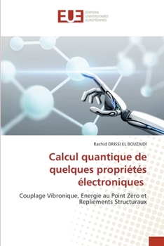 Paperback Calcul quantique de quelques propriétés électroniques [French] Book