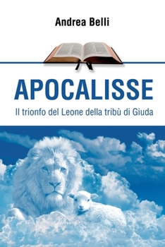 Apocalisse: Il trionfo del Leone della trib� di Giuda