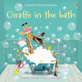Giraffe in the bath - Book  of the Usborne Phonics Readers