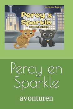 Paperback Percy en Sparkle: avonturen [Dutch] Book