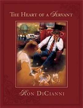 Hardcover The Heart of a Servant Book