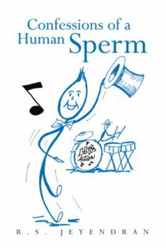 Paperback Confessions of a Human Sperm Book