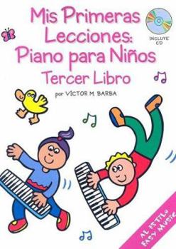 Paperback Mis Primeras Lecciones: Piano Para Nios (Tercer Libro) Book