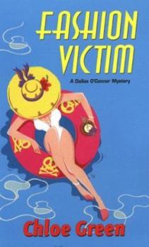 Fashion Victim - Book #3 of the Dallas O'Connor Mysteries