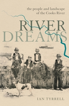 Paperback River Dreams: The People and Landscape of the Cooks River Book