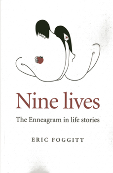 Paperback Nine Lives: The Enneagram in Life Stories Book