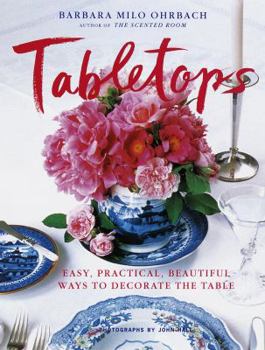 Hardcover Tabletops: Easy, Practical, Beautiful Ways to Decorate the Table Book