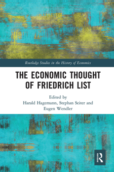 Paperback The Economic Thought of Friedrich List Book
