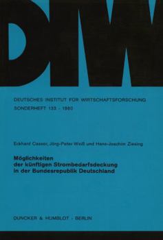 Paperback Möglichkeiten Der Künftigen Strombedarfsdeckung in Der Bundesrepublik Deutschland. [German] Book