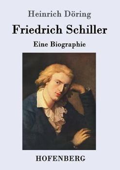 Paperback Friedrich Schiller: Eine Biographie [German] Book