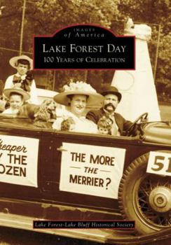 Paperback Lake Forest Day: 100 Years of Celebration Book